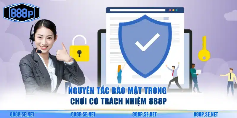 Nguyên tắc bảo mật trong chơi có trách nhiệm